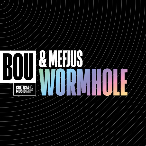 Wormhole by Bou & Mefjus